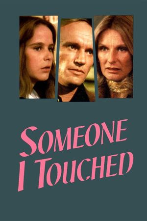 Someone I Touched's poster
