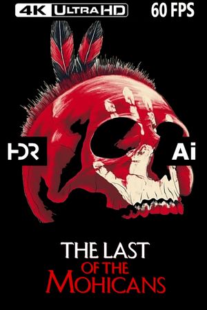 The Last of the Mohicans's poster