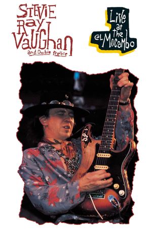 Stevie Ray Vaughan and Double Trouble: Live at the El Mocambo's poster