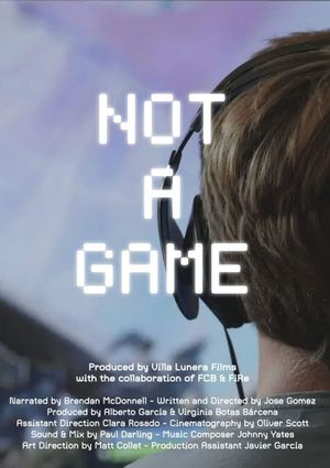 Not a Game's poster