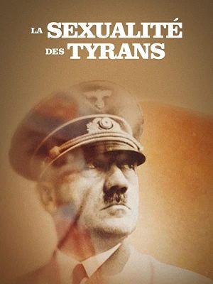La sexualité des tyrans's poster