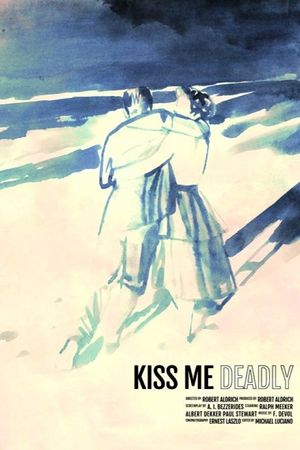 Kiss Me Deadly's poster