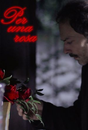 All for a Rose's poster