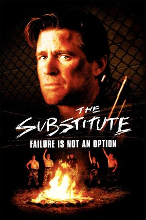 The Substitute: Failure Is Not an Option's poster