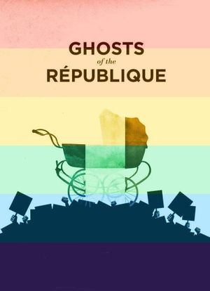 Ghosts of the République's poster