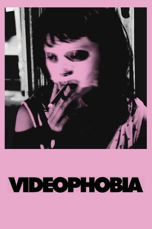 Videophobia's poster