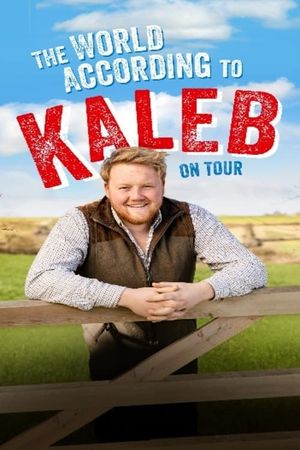 The World According to Kaleb: On Tour's poster