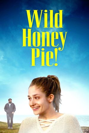 Wild Honey Pie!'s poster