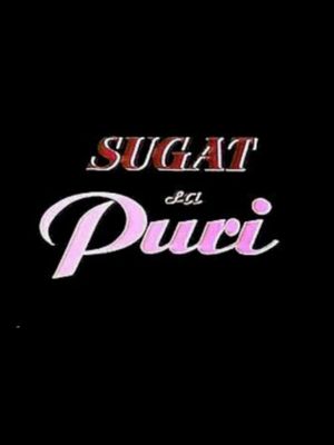 Sugat Sa Puri's poster