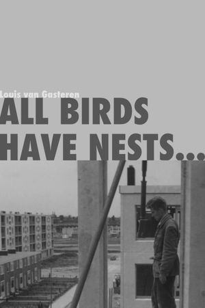 All Birds Have Nests...'s poster image