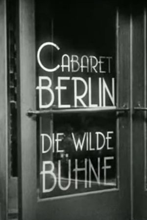 Cabaret-Berlin, the Wild Scene's poster