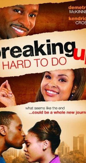 Breaking Up Is Hard to Do's poster