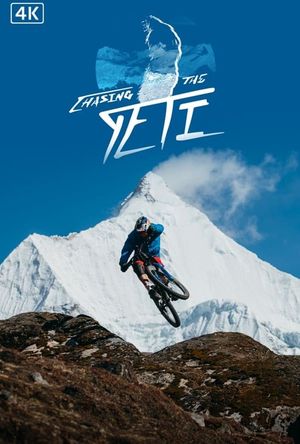 Chasing the Yeti's poster