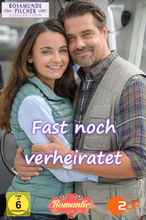 Rosamunde Pilcher: Fast noch verheiratet's poster