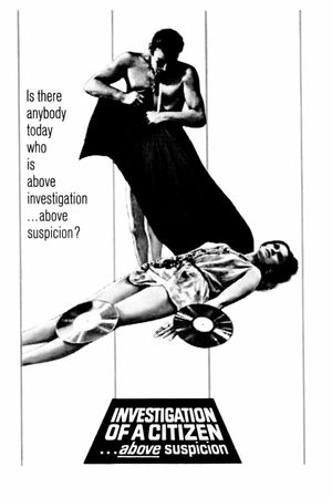 Investigation of a Citizen Above Suspicion's poster