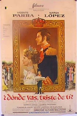 Alfonso XII y María Cristina: ¿Dónde vas triste de ti?'s poster