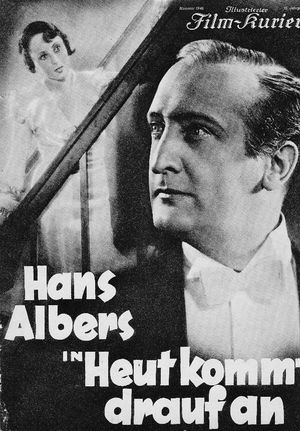 Heut' kommt's drauf an's poster