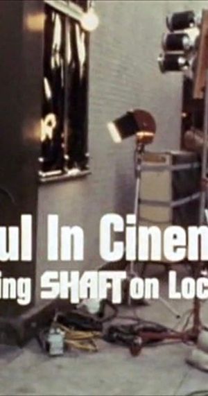 Soul in Cinema: Filming 'Shaft' on Location's poster