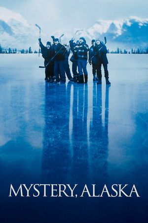 Mystery, Alaska's poster