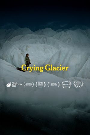 Crying Glacier's poster