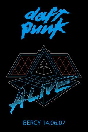 Daft Punk - Alive 2007 - Live Album Concert in Paris's poster