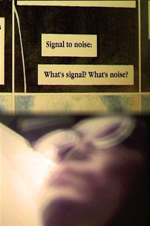 Signal to Noise's poster