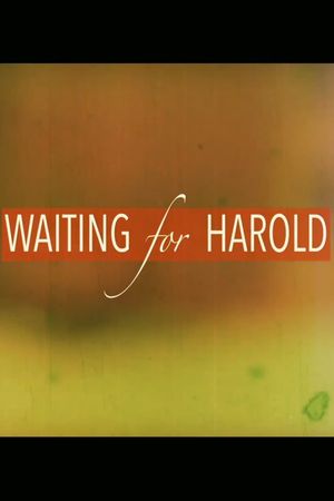 Waiting For Harold's poster