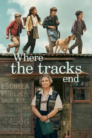 Where the Tracks End's poster