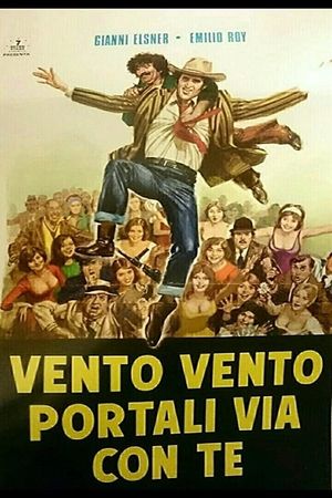 Vento, vento, portali via con te's poster
