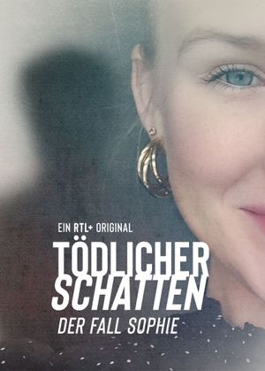 Tödlicher Schatten - Der Fall Sophie's poster