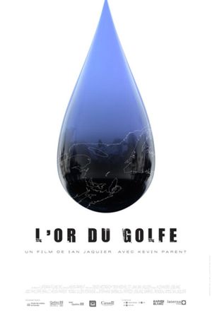 L’or du golfe's poster
