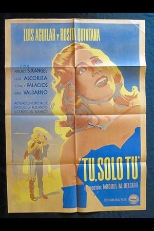 Tú, solo tú's poster