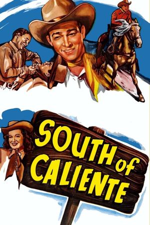 South of Caliente's poster