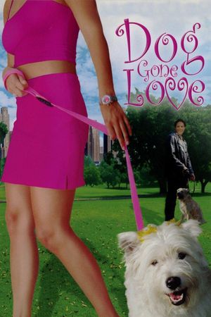 Dog Gone Love's poster