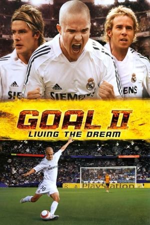Goal II: Living the Dream's poster