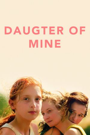 Daughter of Mine's poster