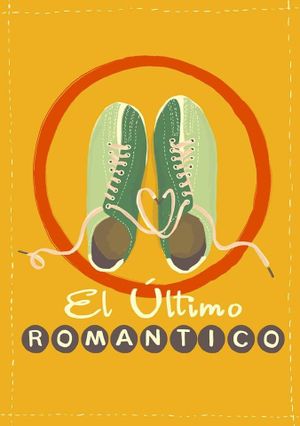 The Last Romantic's poster