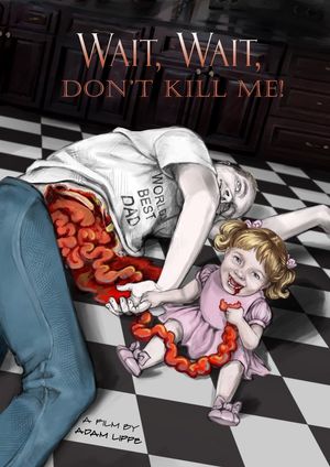 Wait, Wait, Don't Kill Me's poster