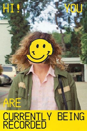 Hi! You Are Currently Being Recorded's poster