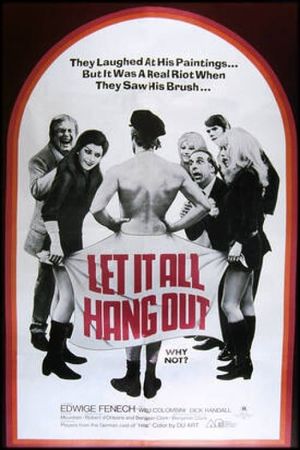 Let It All Hang Out's poster