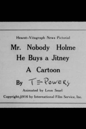 Mr. Nobody Holme: He Buys a Jitney's poster