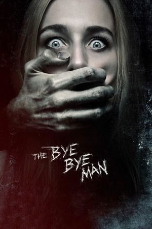 The Bye Bye Man's poster