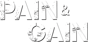 Pain & Gain's poster