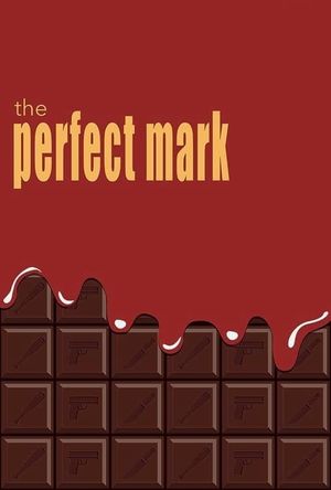 The Perfect Mark's poster