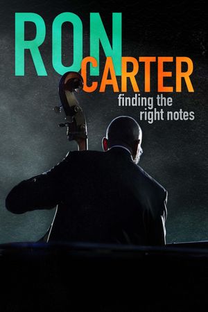 Ron Carter: Finding the Right Notes's poster