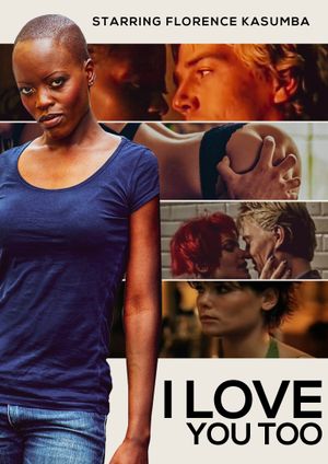 I Love You Too's poster