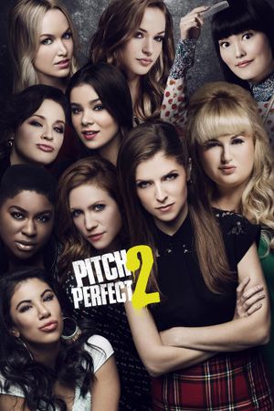 Pitch Perfect 2's poster