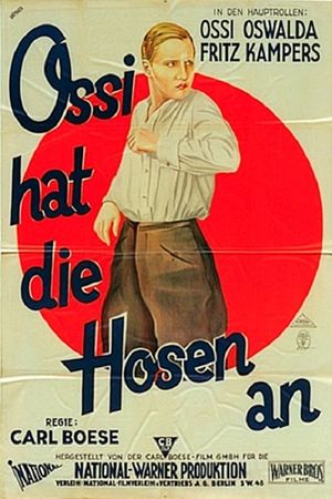 Ossi hat die Hosen an's poster