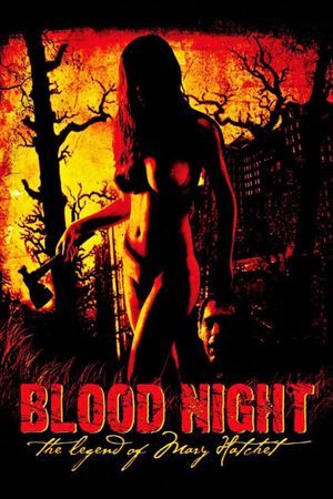 Blood Night: The Legend of Mary Hatchet's poster