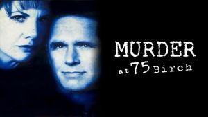 Murder at 75 Birch's poster